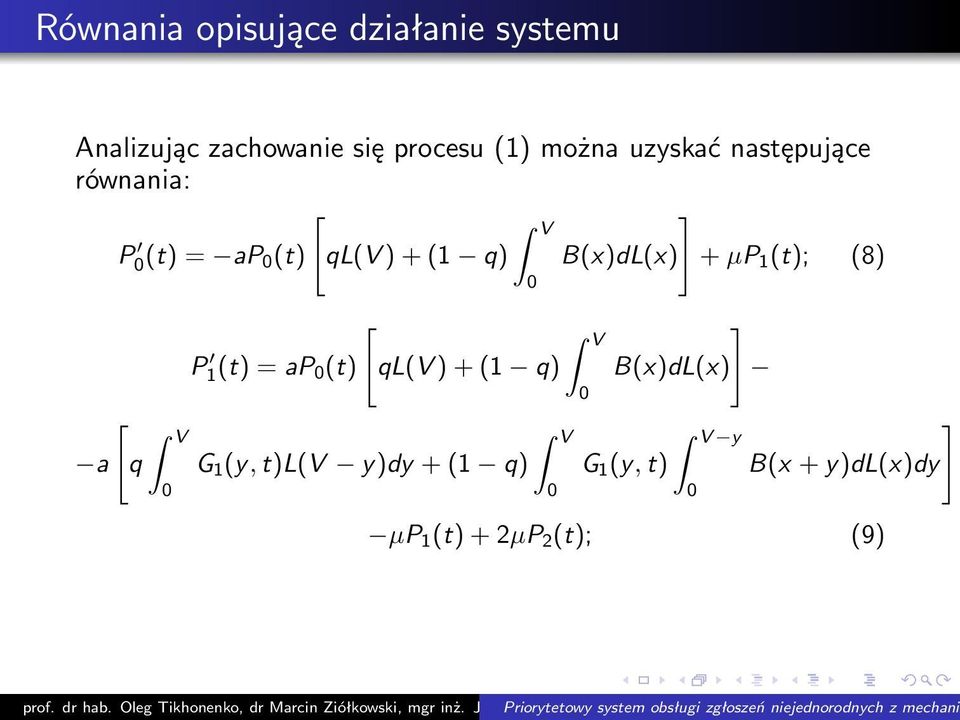 (t) =ap (t) L(V)+(1 ) L(V)+(1 ) B(x)dL(x) B(x)dL(x) +µp 1 (t); (8) ]