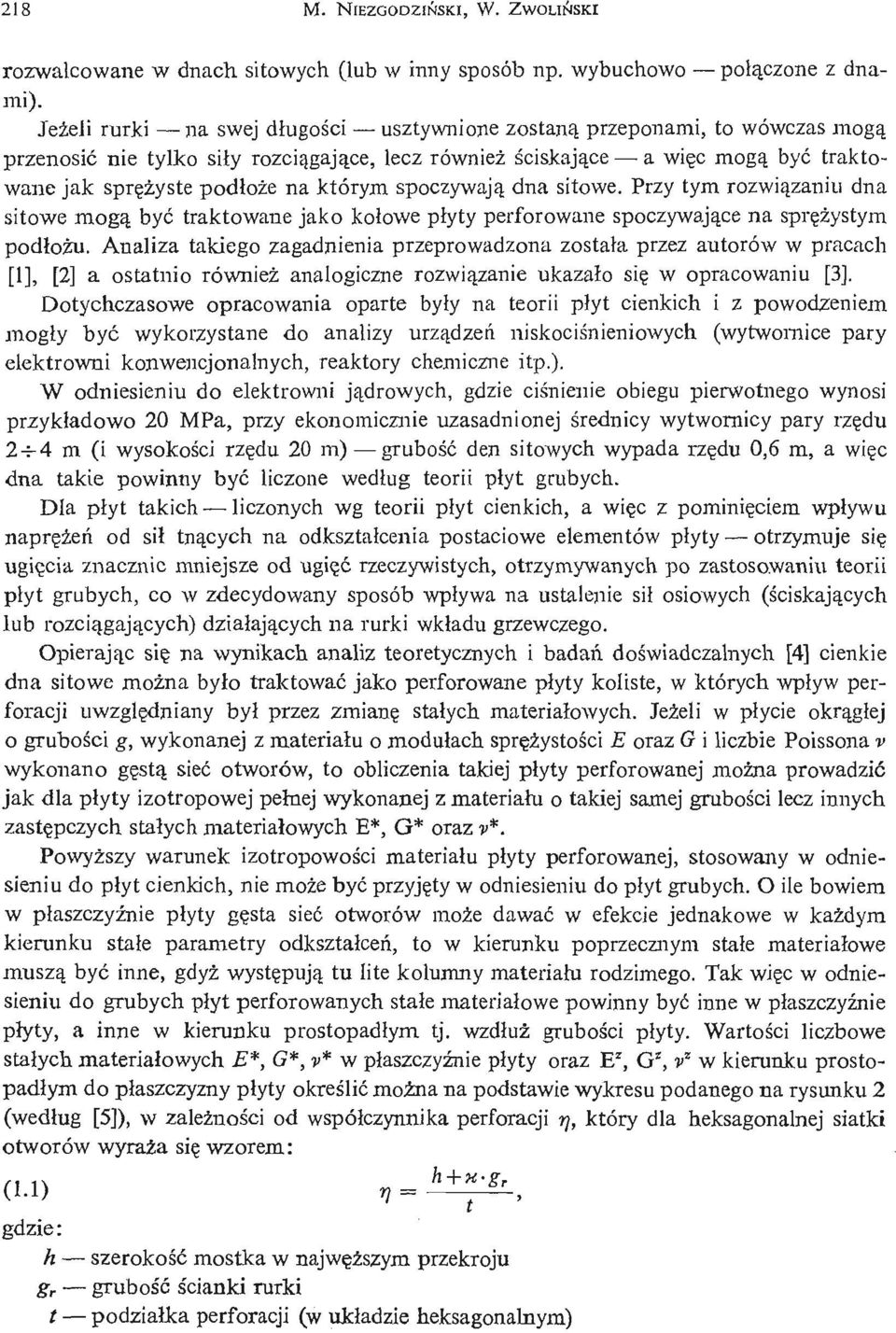 podłoże na którym spoczywają dna sitowe. Przy tym rozwią zaniu dna sitowe mogą być traktowane jako kołowe płyty perforowane spoczywają ce na sprę ż ystym podł oż u.