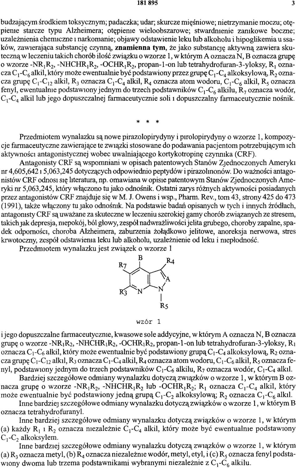 leczeniu takich chorób ilość związku o wzorze 1, w którym A oznacza N, B oznacza grupę o wzorze -NR1R2 -NHCHR,R2, -OCHR1R2, propan-1-on lub tetrahydrofuran-3-yloksy, R 1oznacza C1 C6 alkil, który