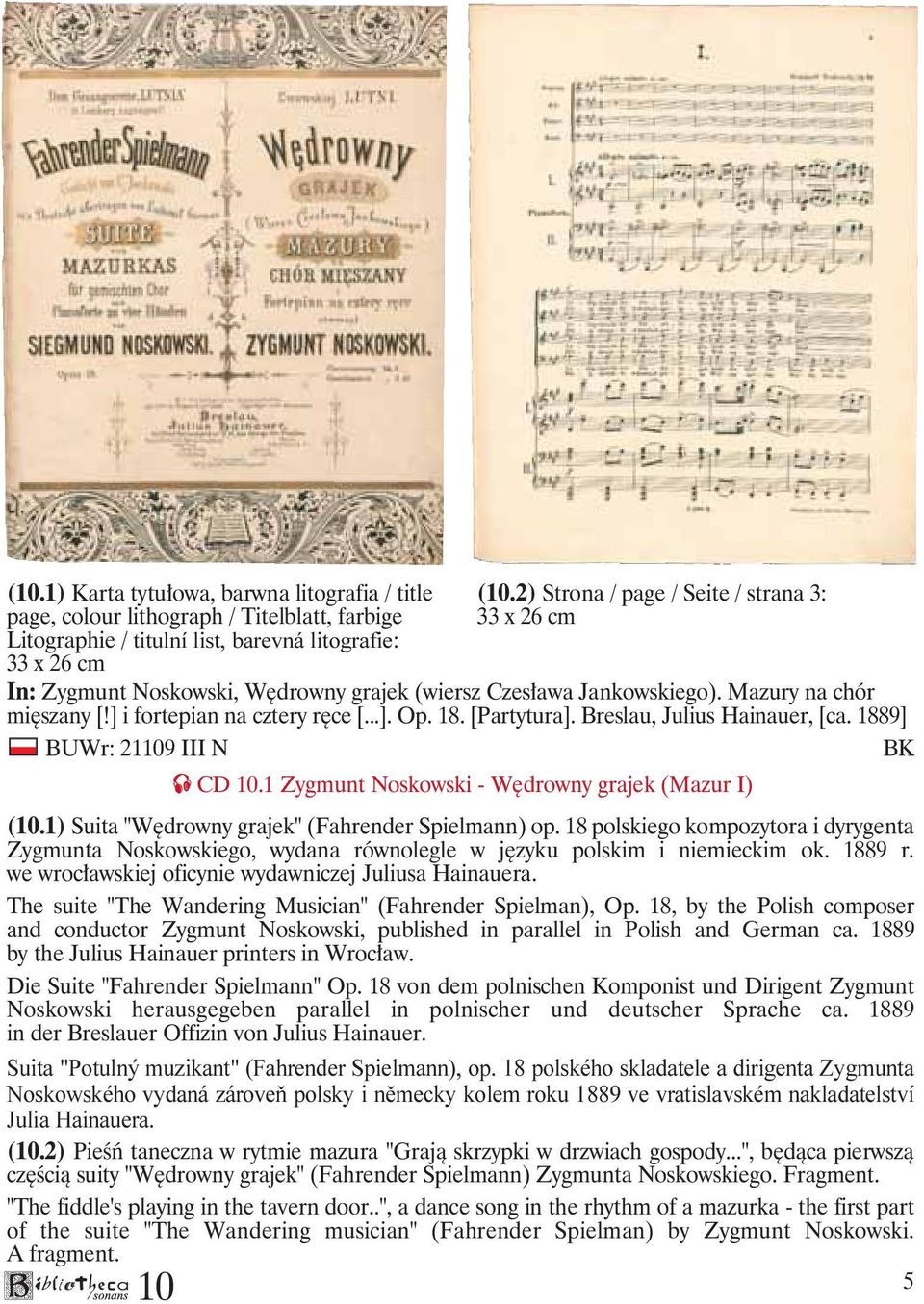we wrocławskiej oficynie wydawniczej Juliusa Hainauera. The suite "The Wandering Musician" (Fahrender Spielman), Op.