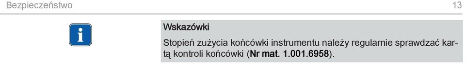 instrumentu należy regularnie