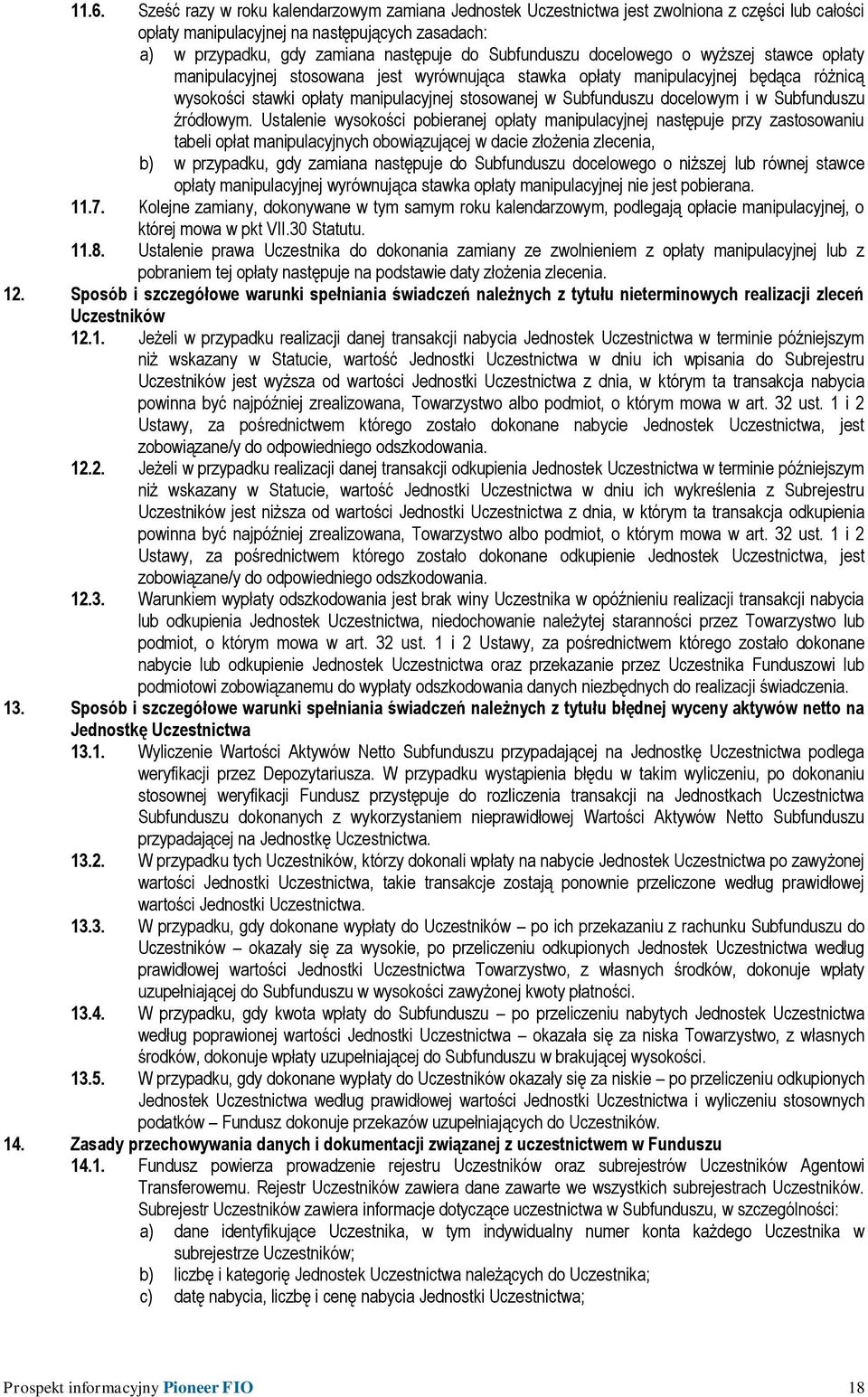 docelowym i w Subfunduszu źródłowym.