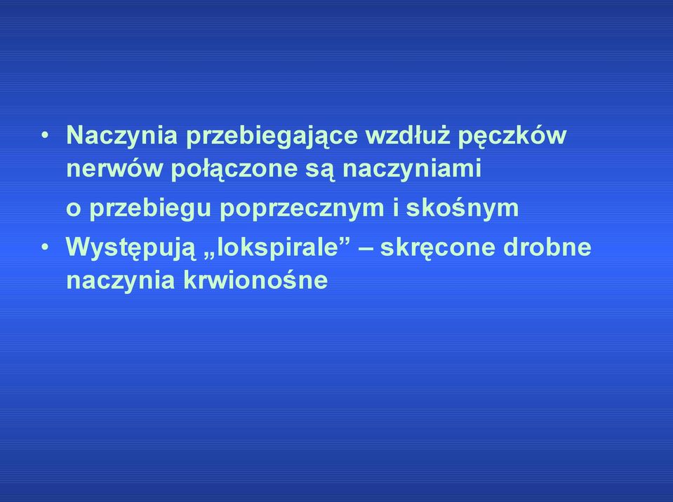 przebiegu poprzecznym i skośnym