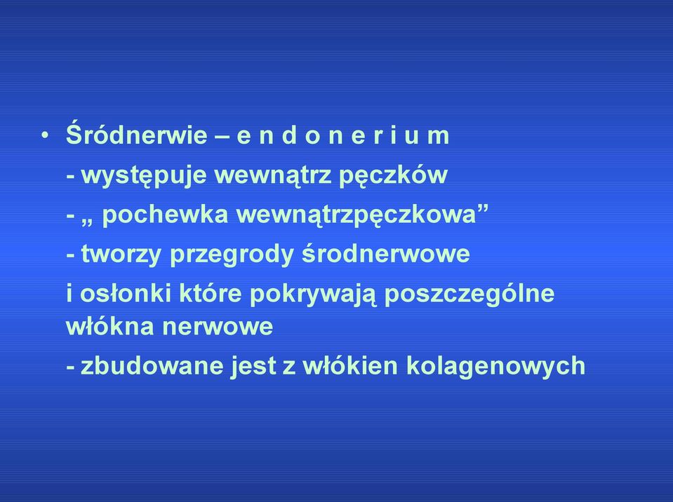 przegrody środnerwowe i osłonki które pokrywają