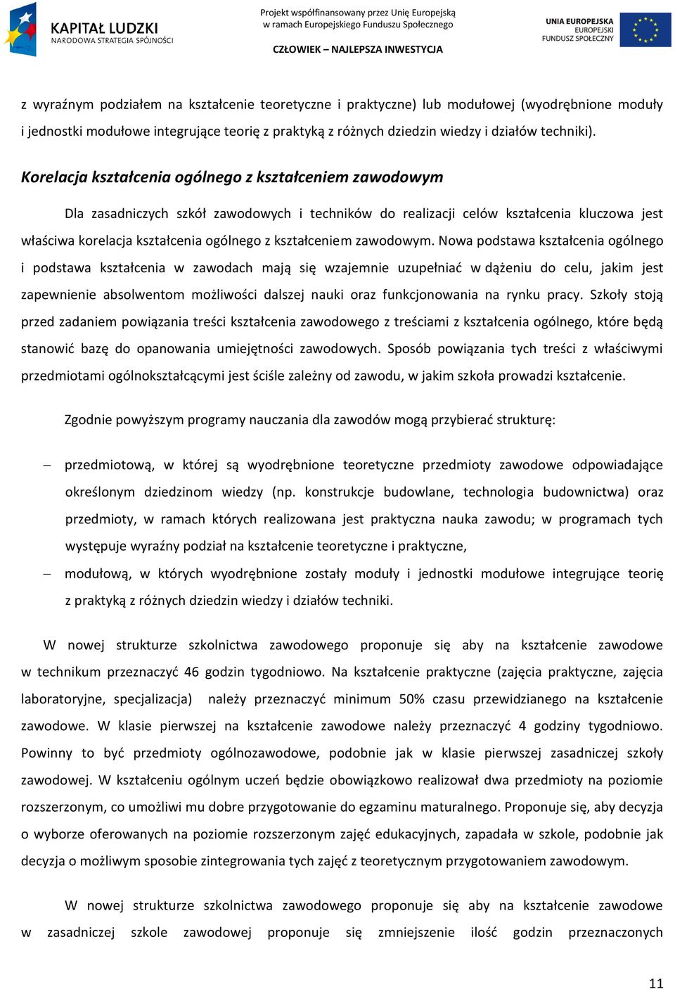 kształceniem zawodowym.
