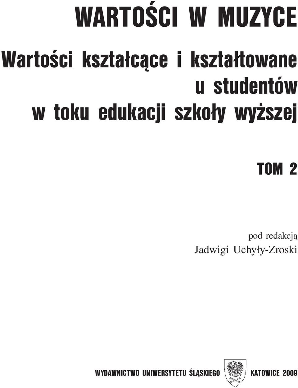 szkoły wyższej TOM 2 pod redakcją Jadwigi