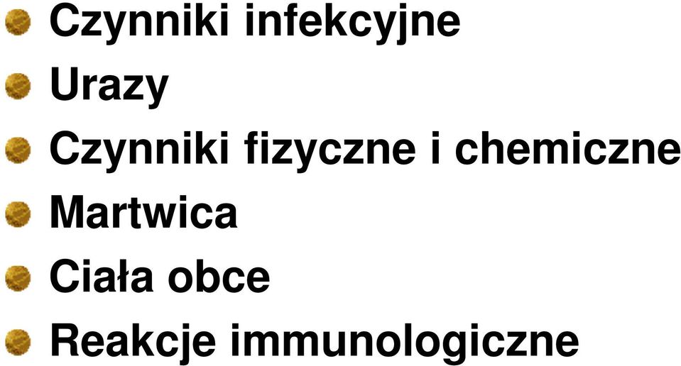 i chemiczne Martwica