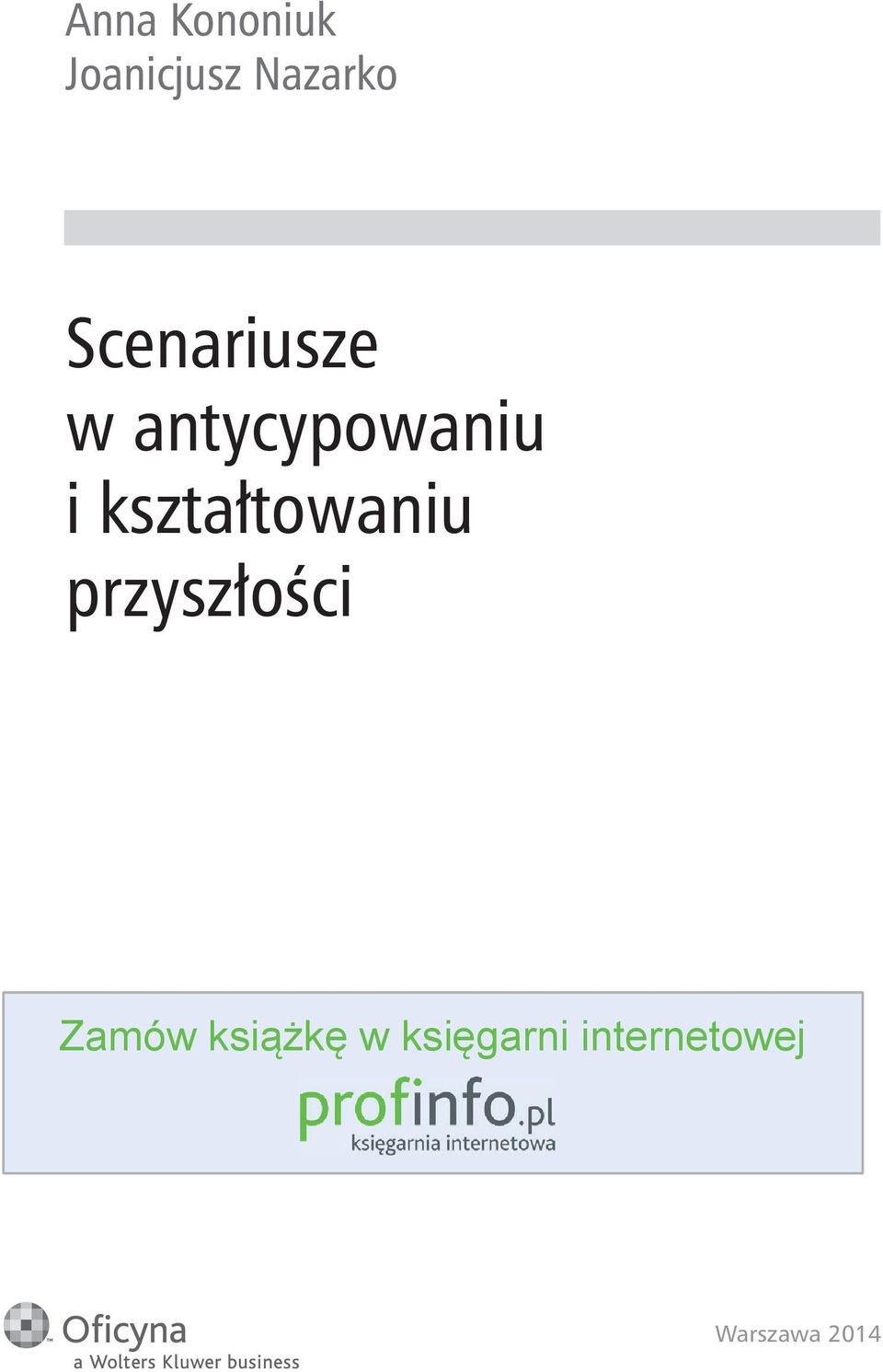 kształtowaniu przyszłości Zamów