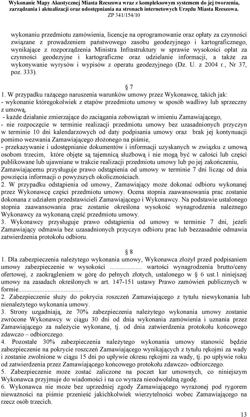 , Nr 37, poz. 333). 7 1.