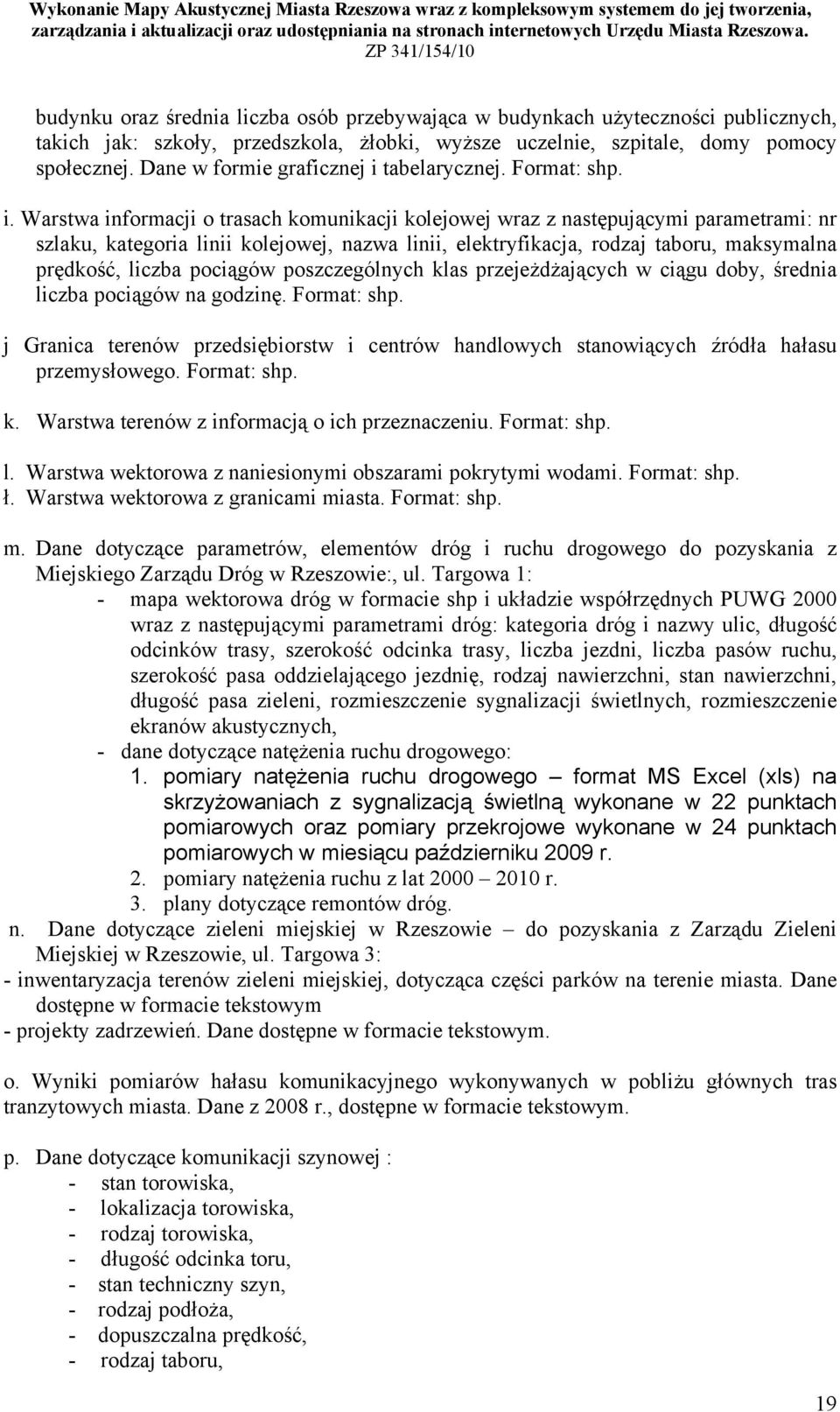 tabelarycznej. Format: shp. i.