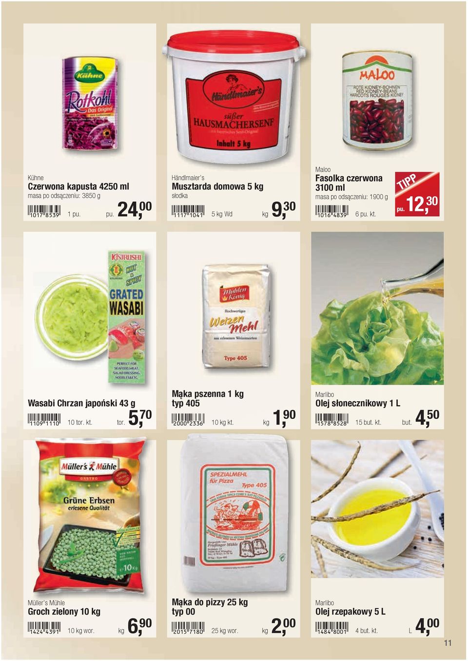 kt. tor. 5, 70 Mąka pszenna 1 kg typ 405!2000-cddg! 10 kg kt. kg 1, 90 Marlibo Olej słonecznikowy 1 L!1578-ifci! 15 but.