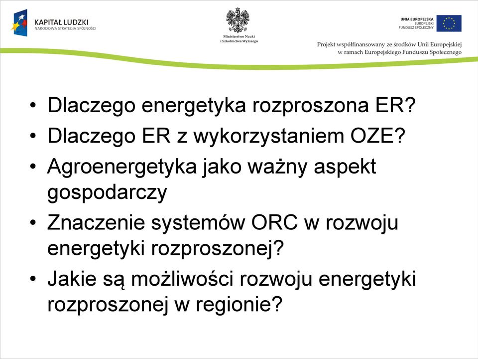 Agroenergetyka jako ważny aspekt gospodarczy Znaczenie