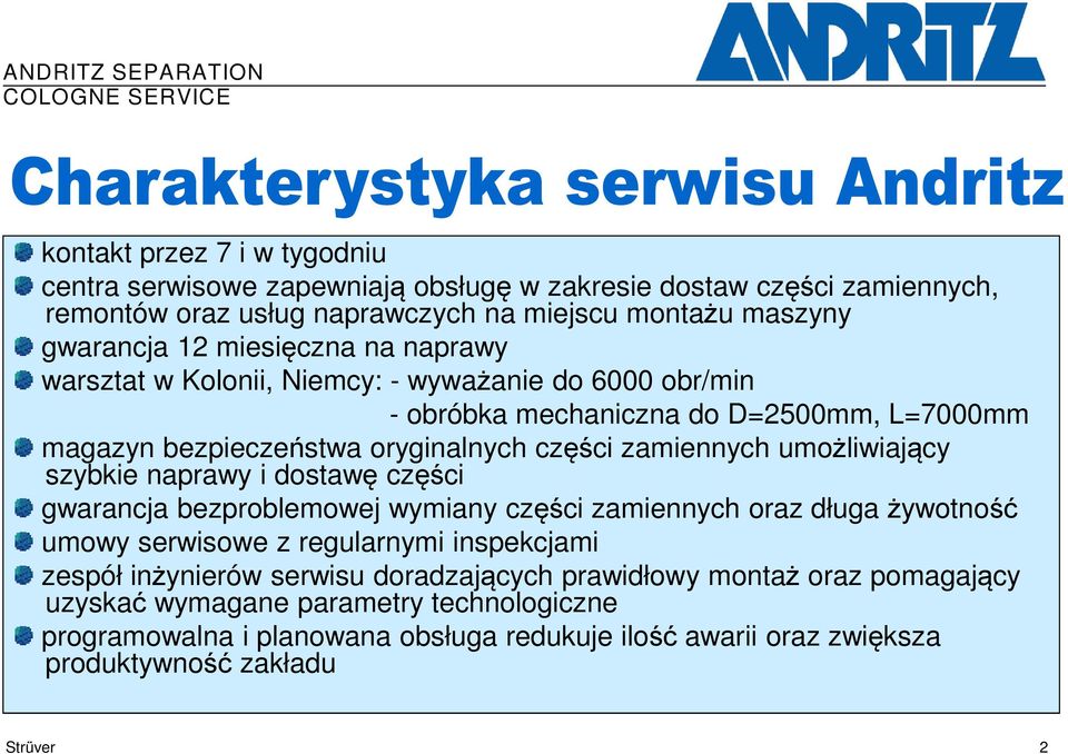 umożliwiający szybkie naprawy i dostawę części gwarancja bezproblemowej wymiany części zamiennych oraz długa żywotność umowy serwisowe z regularnymi inspekcjami zespół inżynierów