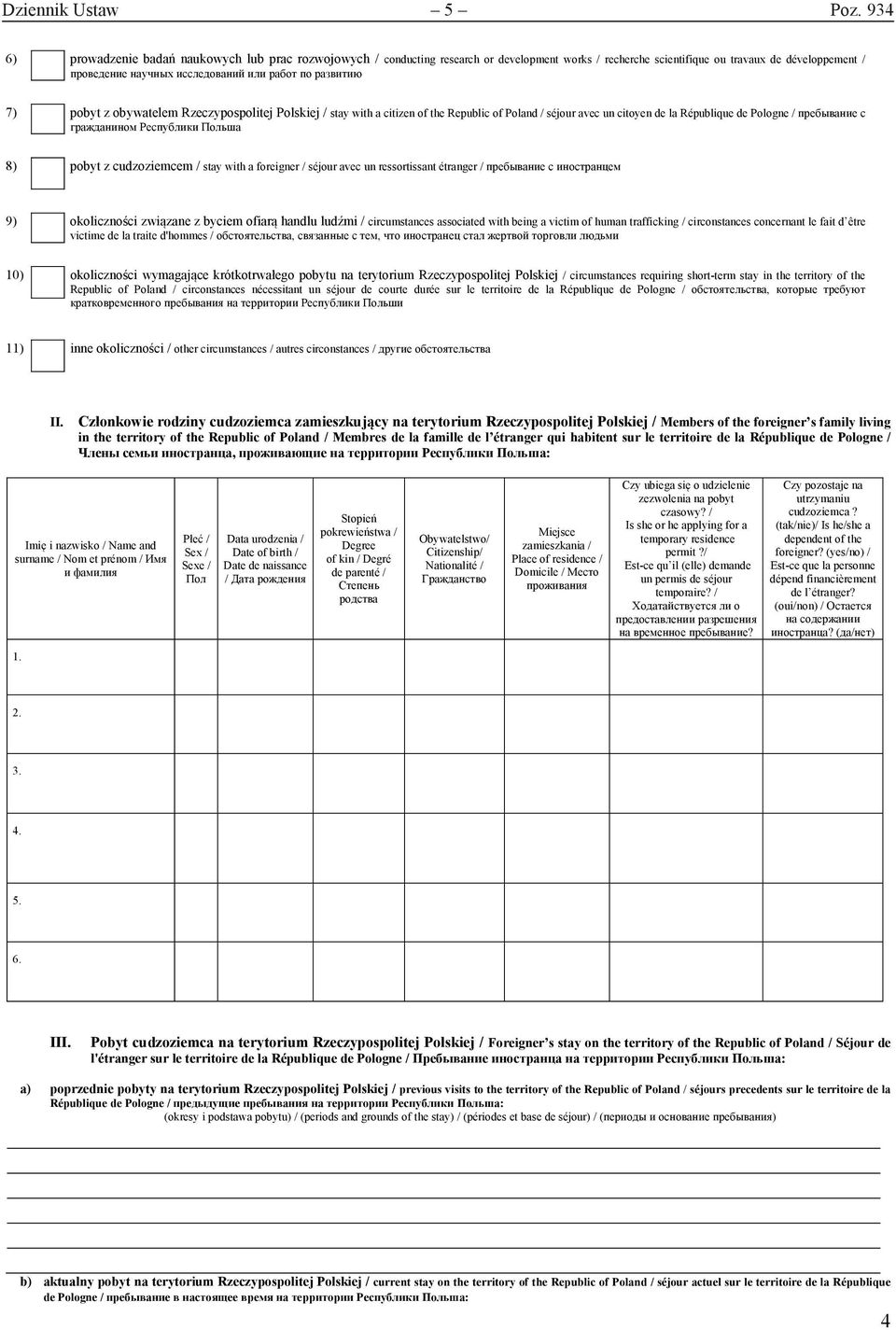 развитию 7) pobyt z obywatelem Rzeczypospolitej Polskiej / stay with a citizen of the Republic of Poland / séjour avec un citoyen de la République de Pologne / пребывание с гражданином Республики