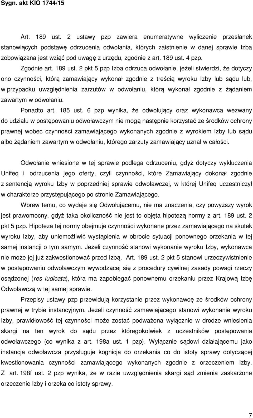 189 ust. 4 pzp. Zgodnie art. 189 ust.