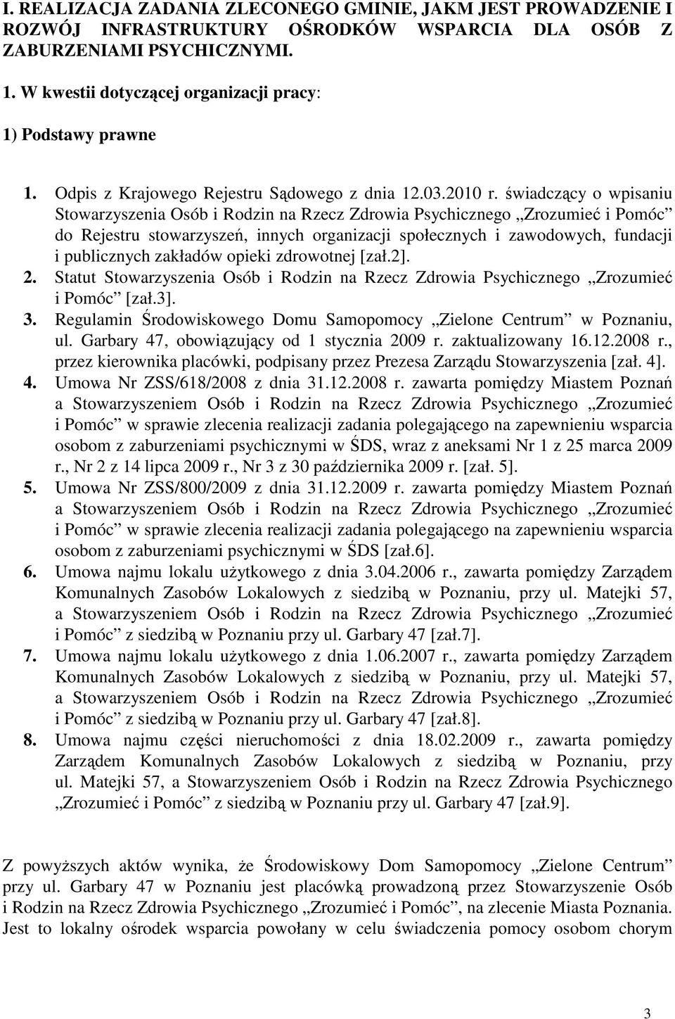 świadczący o wpisaniu Stowarzyszenia Osób i Rodzin na Rzecz Zdrowia Psychicznego Zrozumieć i Pomóc do Rejestru stowarzyszeń, innych organizacji społecznych i zawodowych, fundacji i publicznych