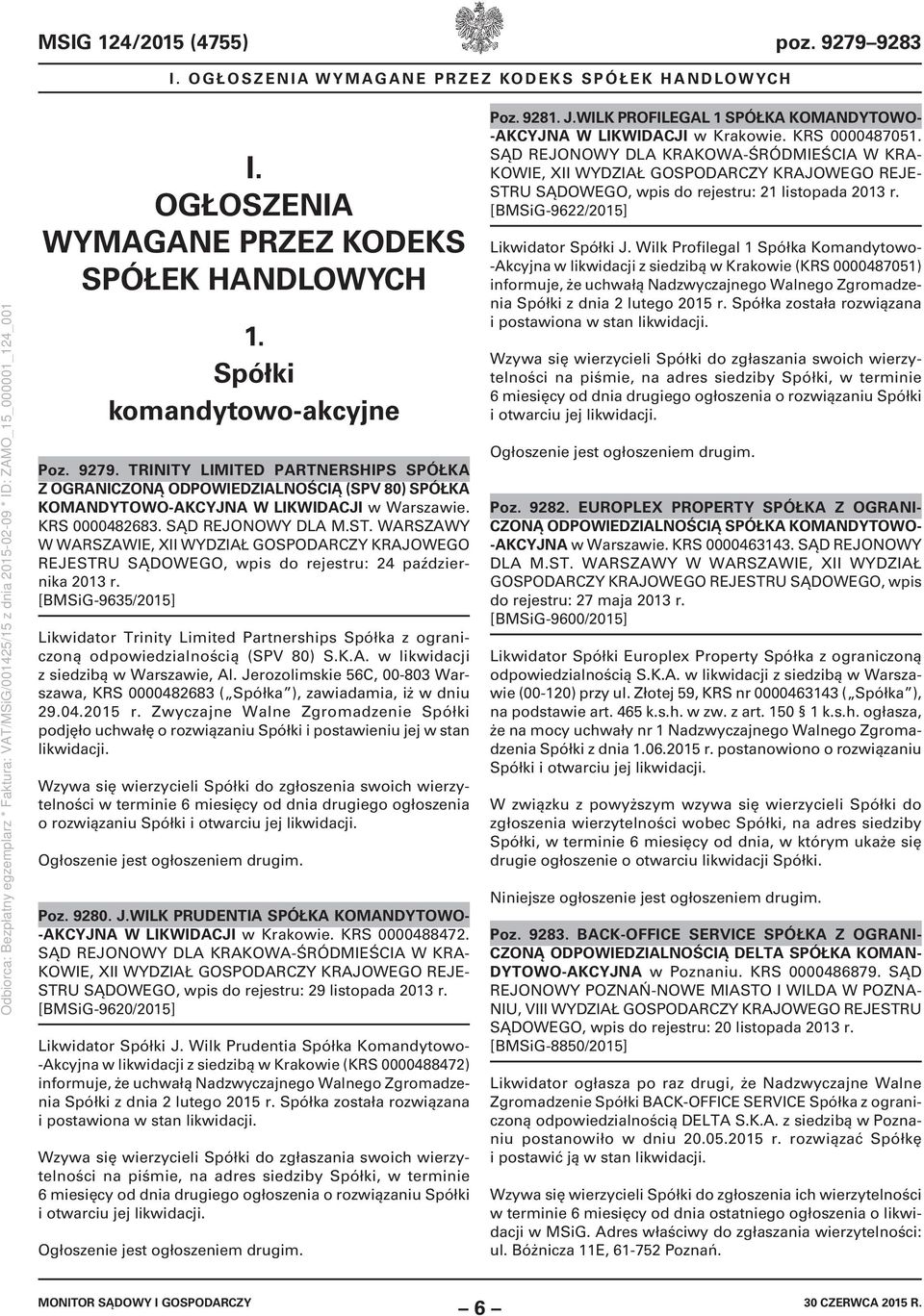 [BMSiG-9635/2015] Likwidator Trinity Limited Partnerships Spółka z ograniczoną odpowiedzialnością (SPV 80) S.K.A. w likwidacji z siedzibą w Warszawie, Al.