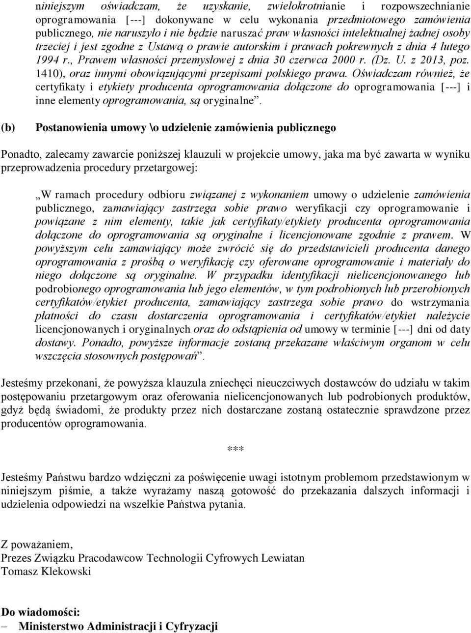 U. z 2013, poz. 1410), oraz innymi obowiązującymi przepisami polskiego prawa.