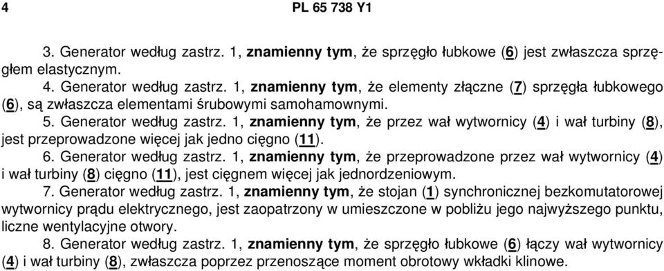 7. Generator według zastrz.