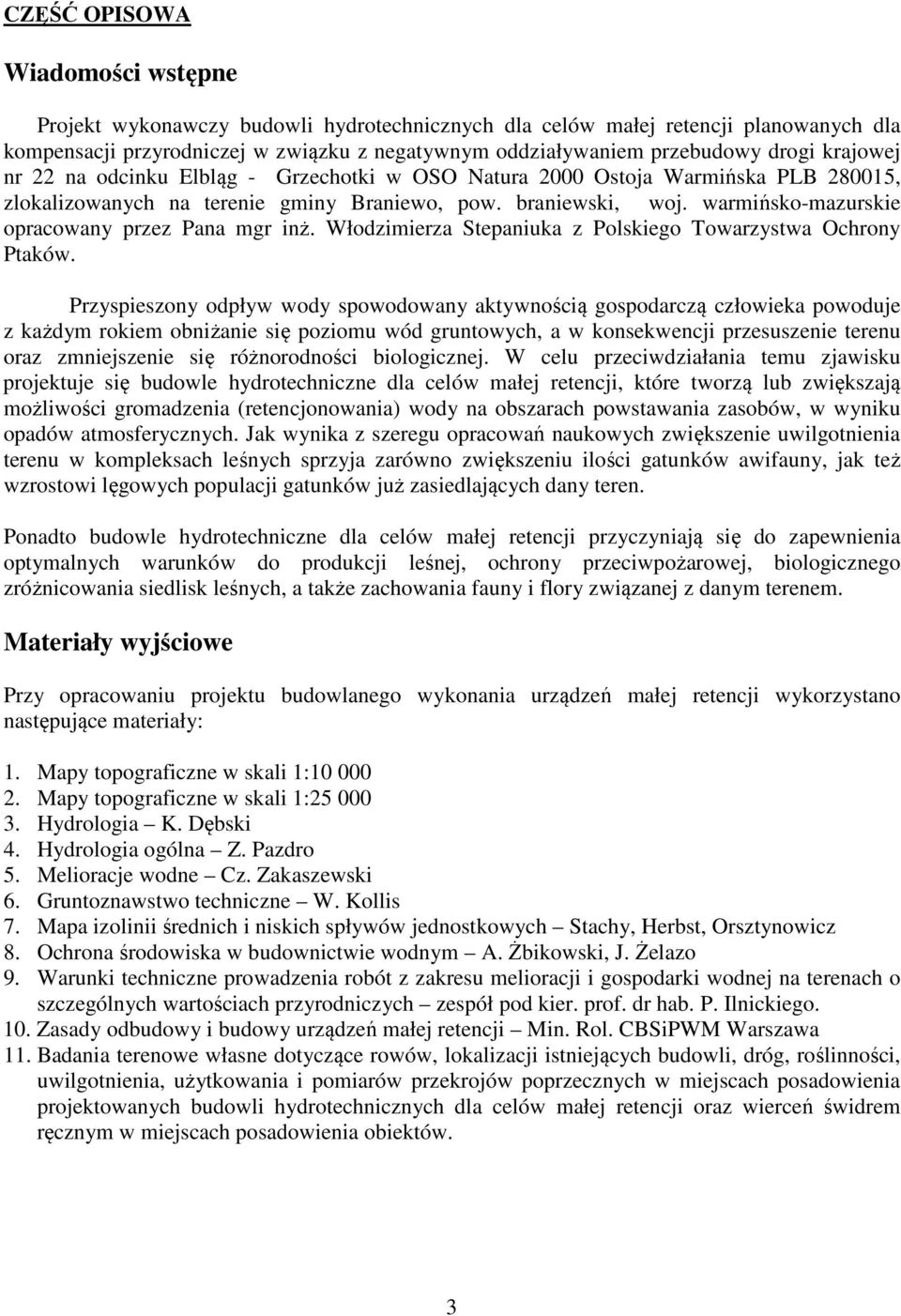 warmińsko-mazurskie opracowany przez Pana mgr inż. Włodzimierza Stepaniuka z Polskiego Towarzystwa Ochrony Ptaków.