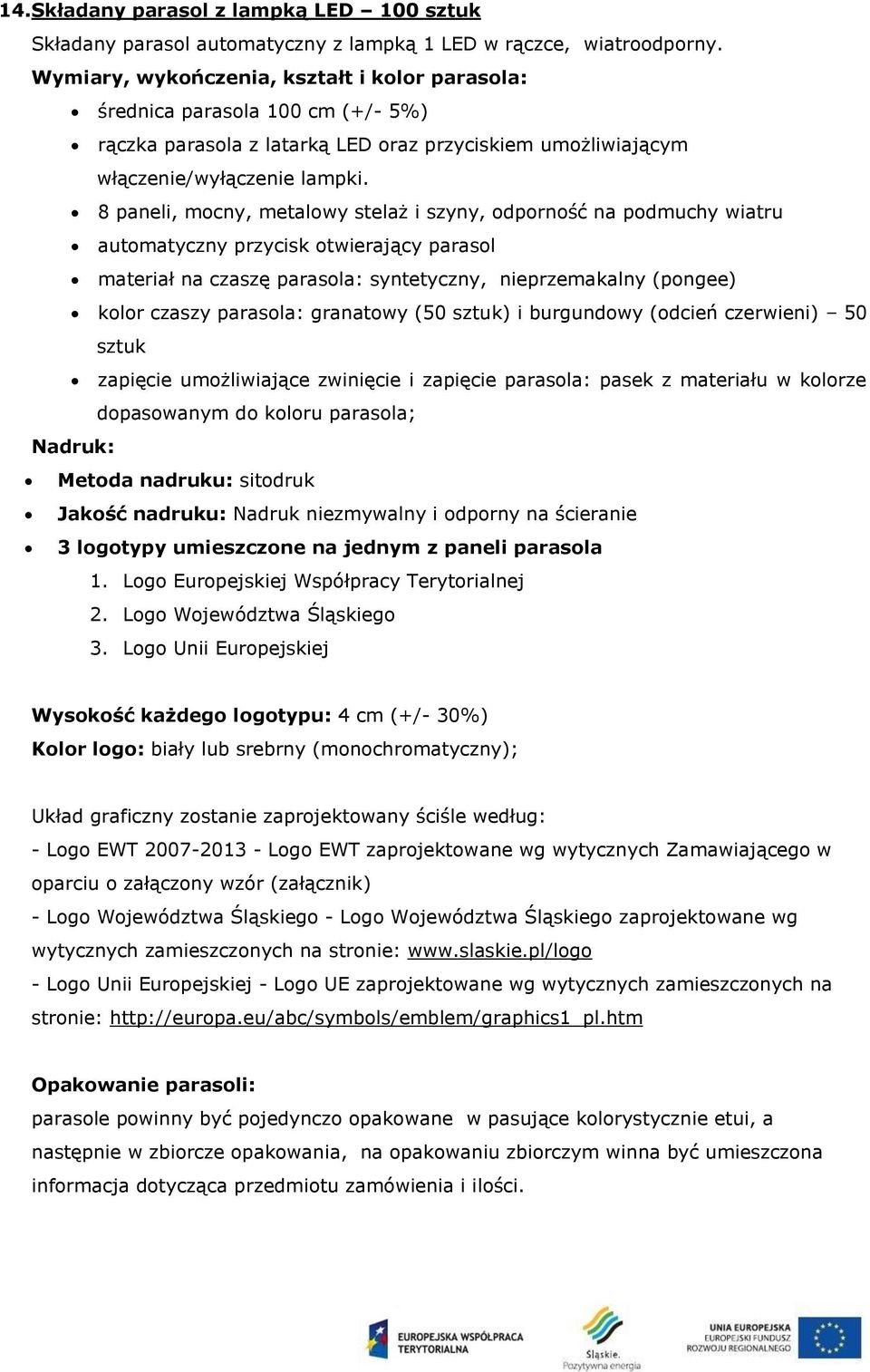8 paneli, mocny, metalowy stelaż i szyny, odporność na podmuchy wiatru automatyczny przycisk otwierający parasol materiał na czaszę parasola: syntetyczny, nieprzemakalny (pongee) kolor czaszy
