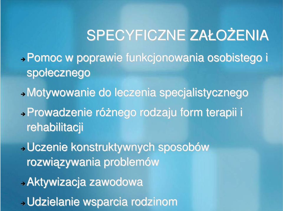 r rodzaju form terapii i rehabilitacji Uczenie konstruktywnych sposobów