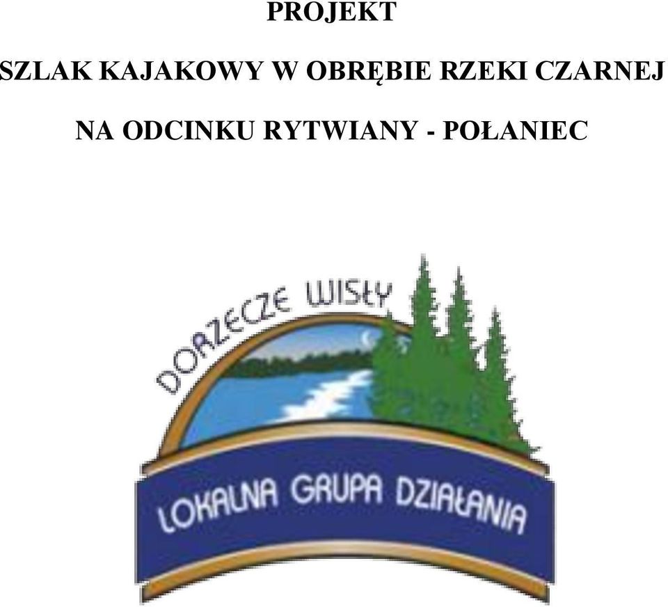 RZEKI CZARNEJ NA