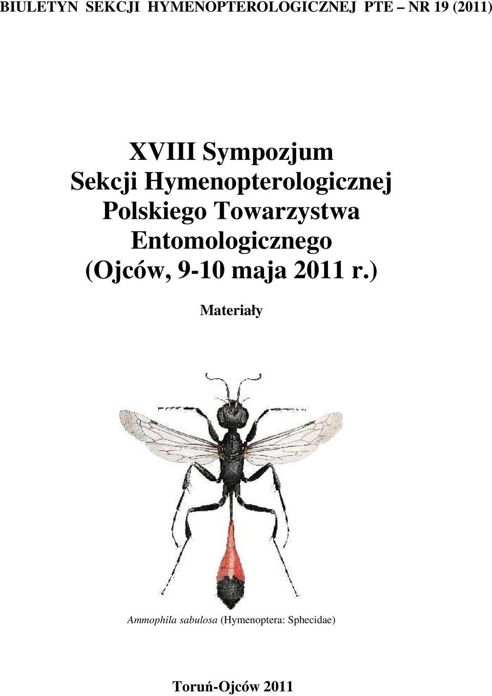 Towarzystwa Entomologicznego (Ojców, 9-10 maja 2011 r.