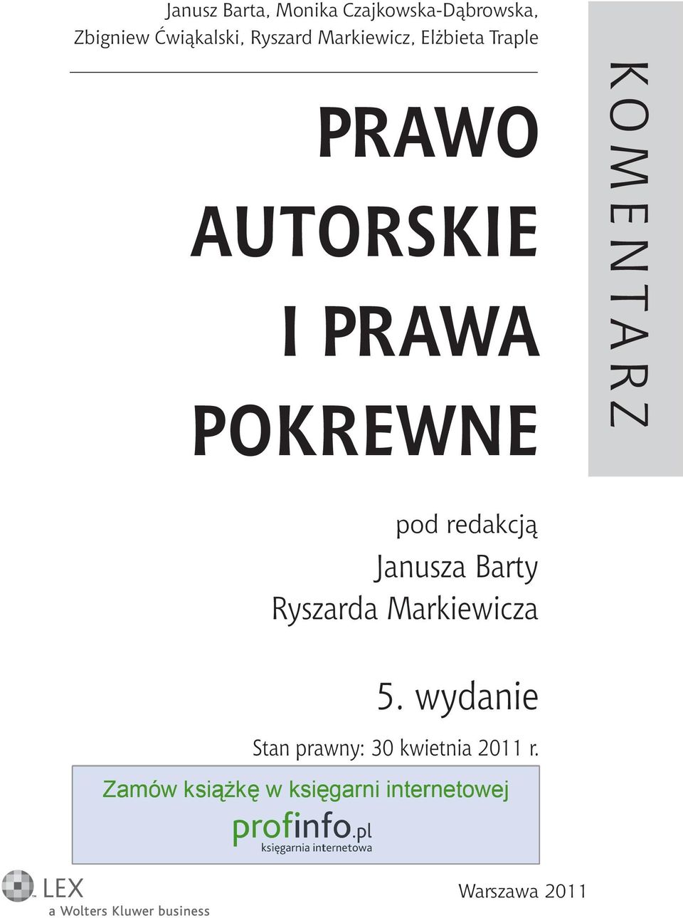 AUTORSKIE I PRAWA POKREWNE pod redakcją Janusza Barty