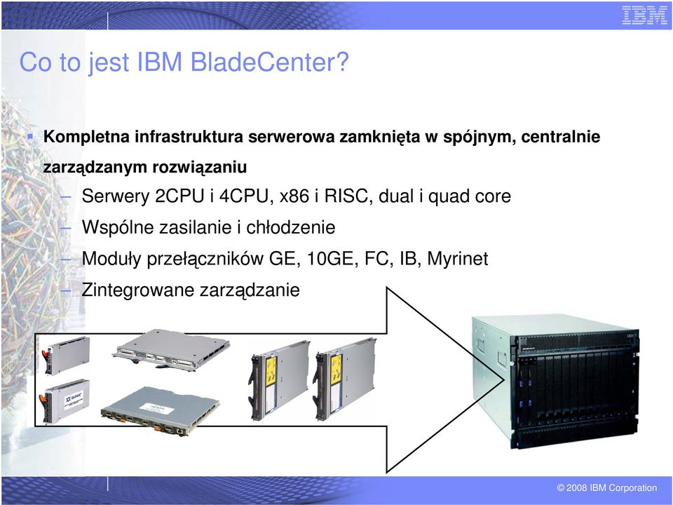 zarządzanym rozwiązaniu Serwery 2CPU i 4CPU, x86 i RISC, dual i