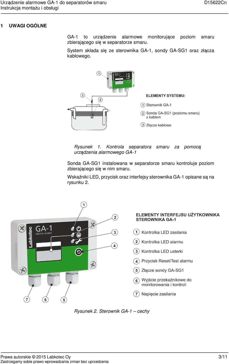 Kontrola separatora smaru za pomocą urządzenia alarmowego GA-1 Sonda GA-SG1 instalowana w separatorze smaru kontroluje