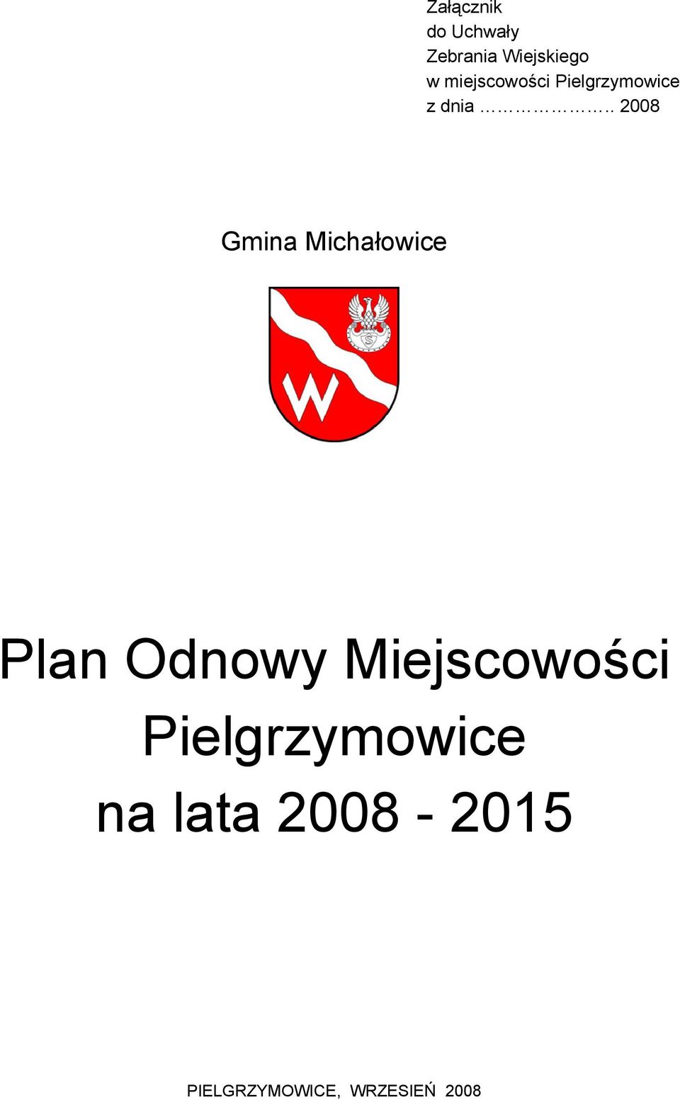 . 2008 Gmina Michałowice Plan Odnowy