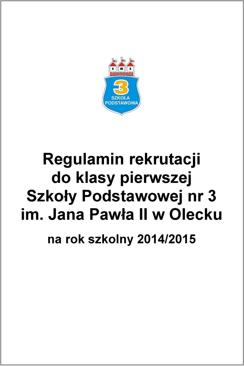 Podstawowej nr 3 im.