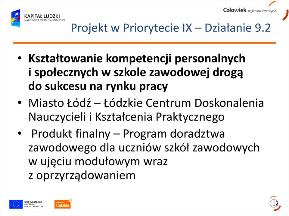 sukcesu na rynku pracy Miasto Łódź Łódzkie Centrum Doskonalenia Nauczycieli i