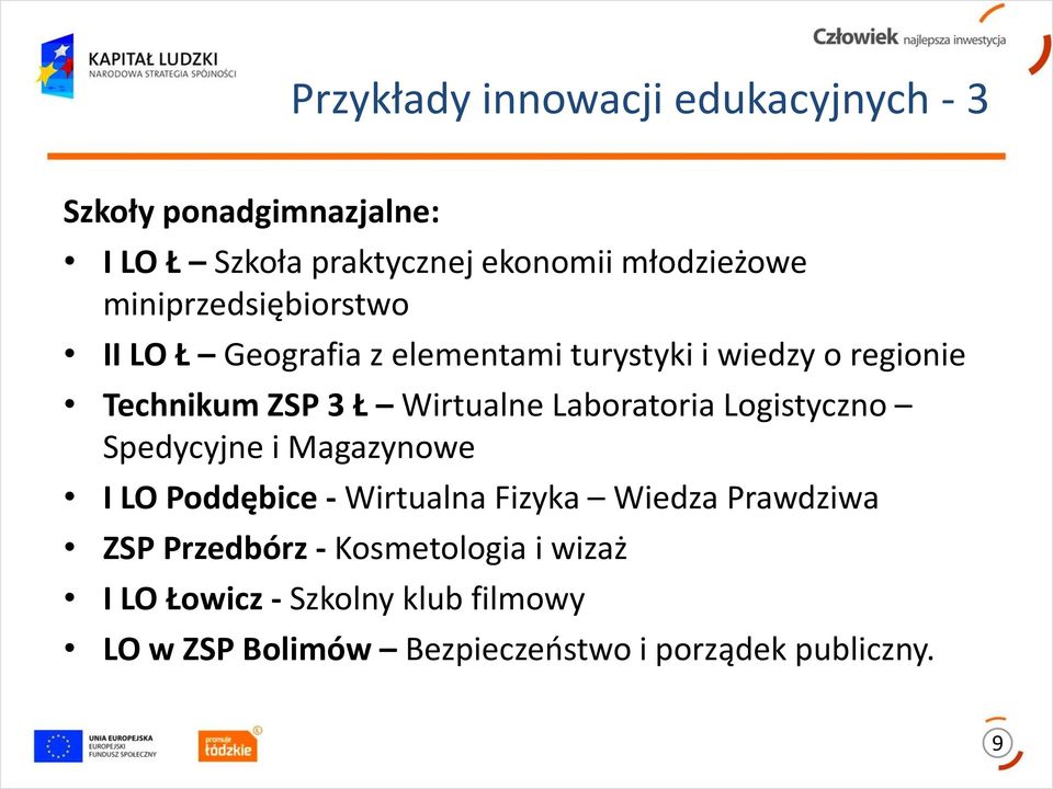 Laboratoria Logistyczno Spedycyjne i Magazynowe I LO Poddębice - Wirtualna Fizyka Wiedza Prawdziwa ZSP