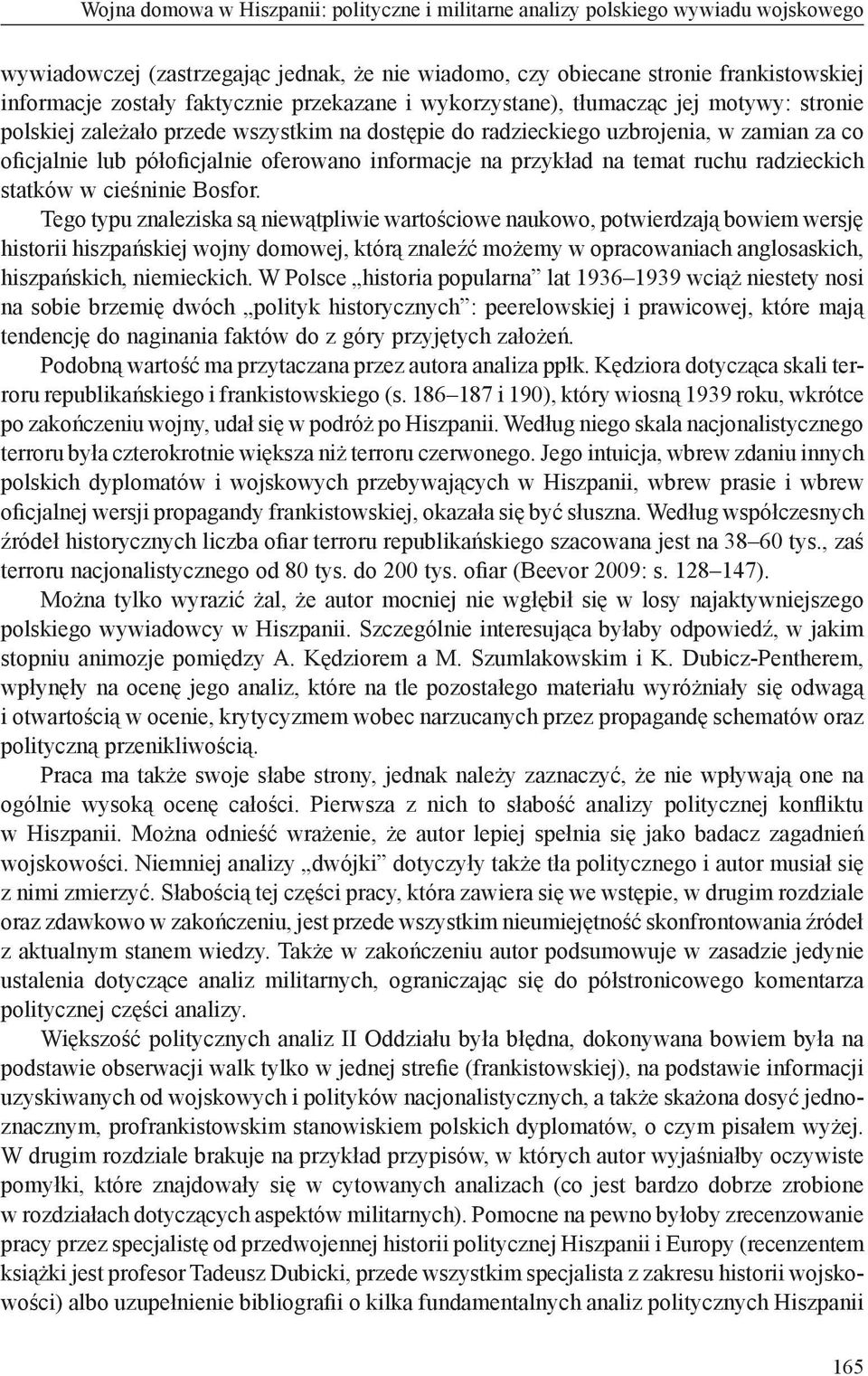 informacje na przykład na temat ruchu radzieckich statków w cieśninie Bosfor.