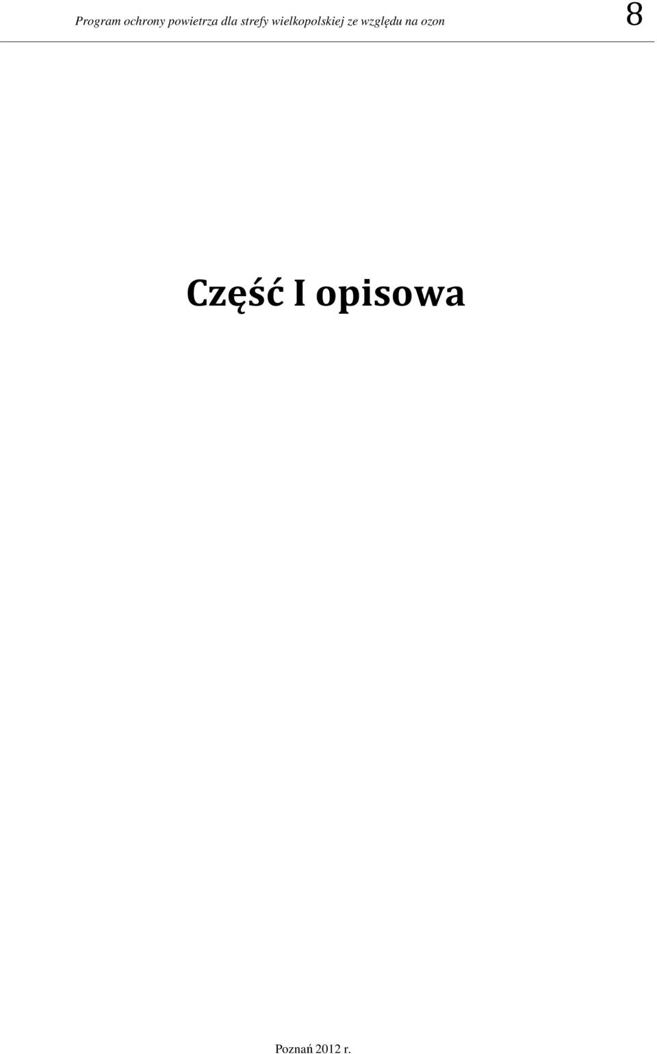 wielkopolskiej ze