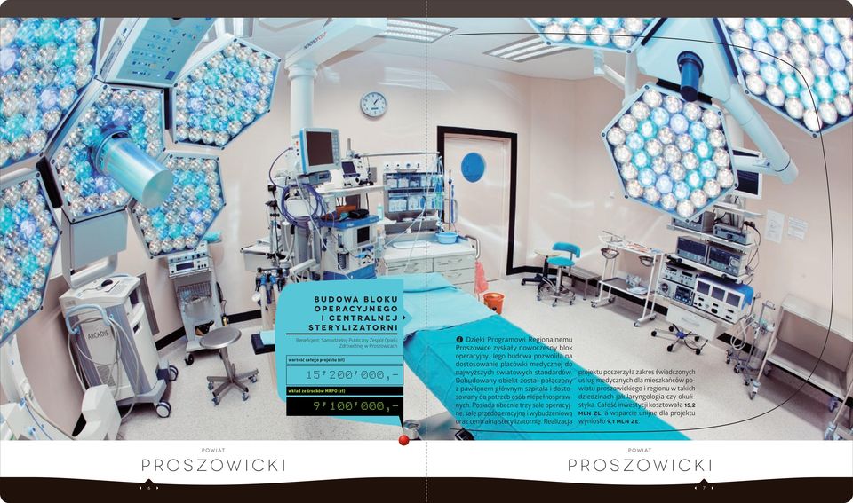 Dobudowany obiekt został połączony z pawilonem głównym szpitala i dostosowany do potrzeb osób niepełnosprawnych.