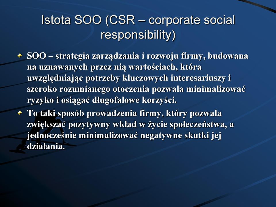 otoczenia pozwala minimalizować ryzyko i osiągać długofalowe korzyści.