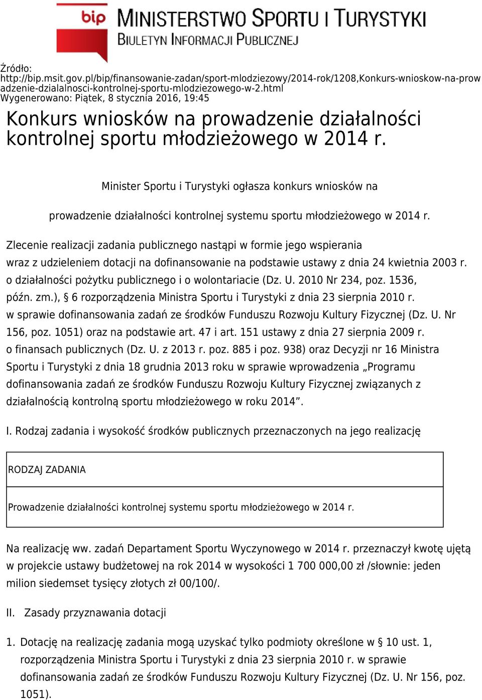 Minister Sportu i Turystyki ogłasza konkurs wniosków na prowadzenie działalności kontrolnej systemu sportu młodzieżowego w 2014 r.