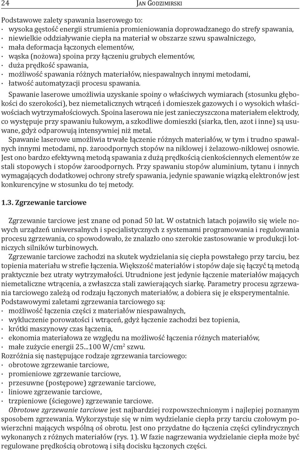 metodami, łatwość automatyzacji procesu spawania.
