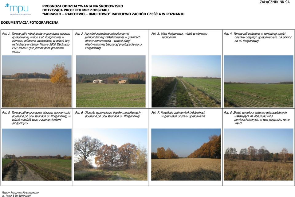 Poligonowej w kierunku północno-zachodnim; w oddali lasy wchodzące w obszar Natura 20