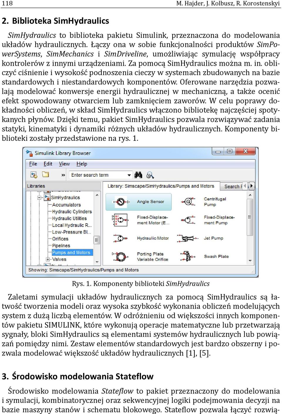 in. obliczyc cis nienie i wysokos c podnoszenia cieczy w systemach zbudowanych na bazie standardowych i niestandardowych komponento w.