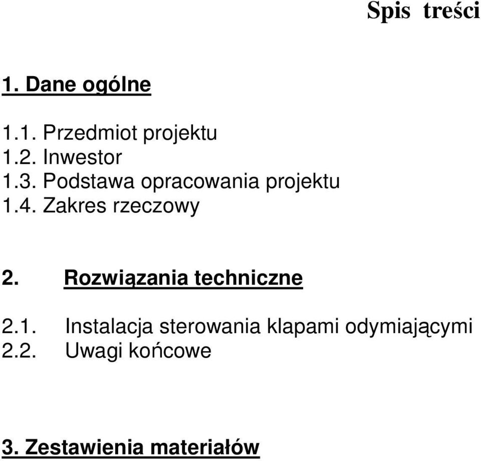 Zakres rzeczowy 2. Rozwiązania techniczne 2.1.