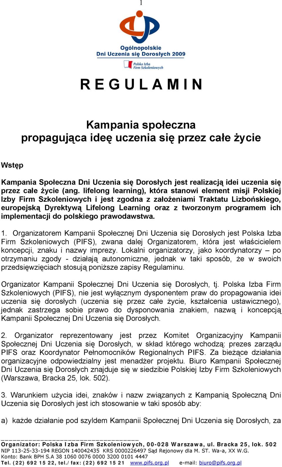 ich implementacji do polskiego prawodawstwa. 1.