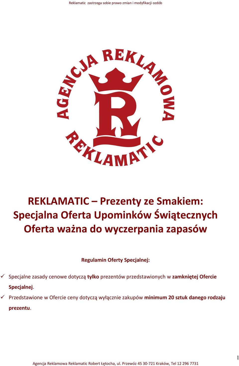 dotyczą tylko prezentów przedstawionych w zamkniętej Ofercie Specjalnej.