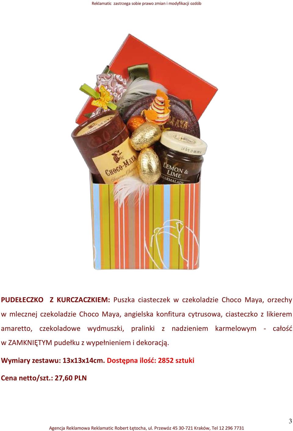 czekoladowe wydmuszki, pralinki z nadzieniem karmelowym - całość w ZAMKNIĘTYM pudełku z