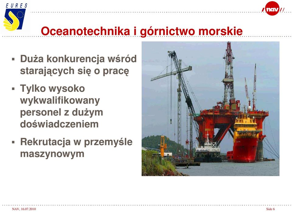 wysoko wykwalifikowany personel z dużym