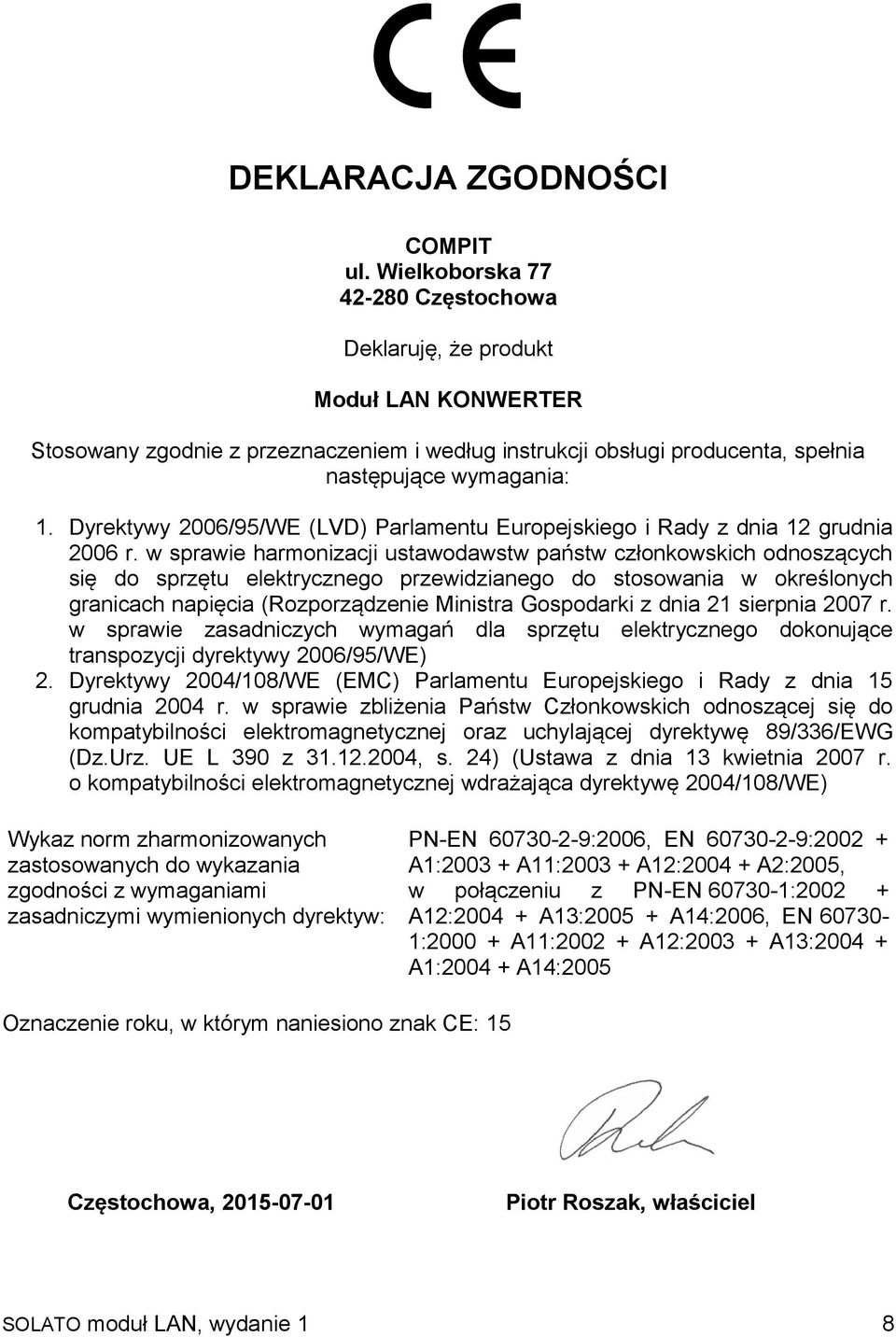 Dyrektywy 2006/95/WE (LVD) Parlamentu Europejskiego i Rady z dnia 12 grudnia 2006 r.