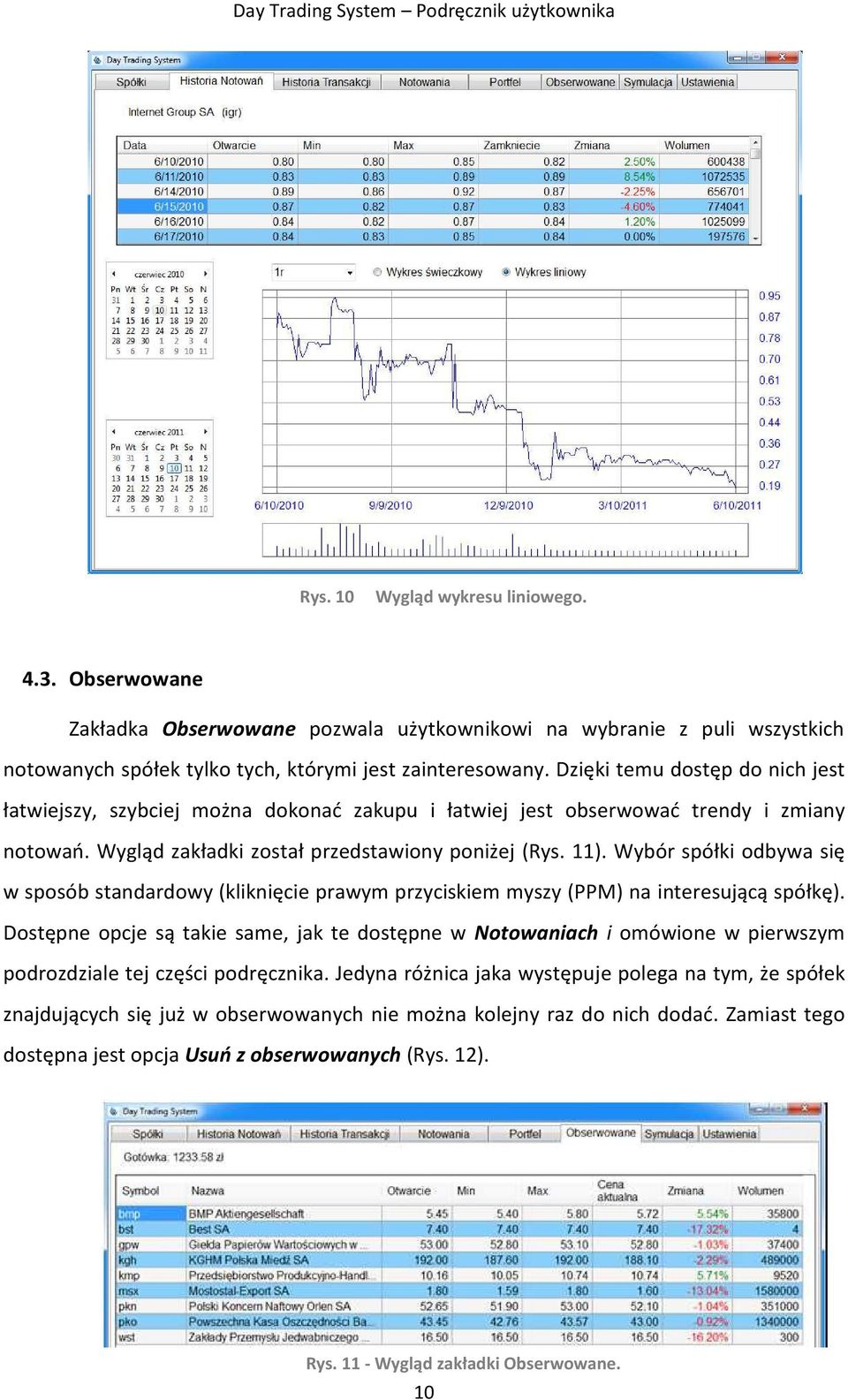 Wybór spółki odbywa się w sposób standardowy (kliknięcie prawym przyciskiem myszy (PPM) na interesującą spółkę).